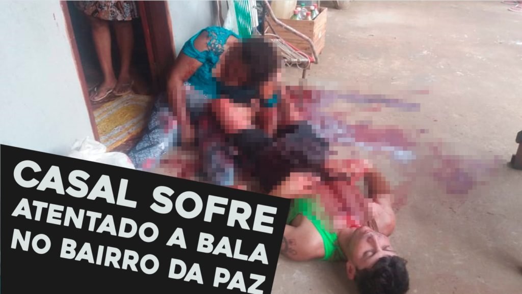 Casal sofre atentado a bala no bairro da Paz