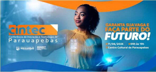 Cintec 2025 posiciona Parauapebas como polo tech