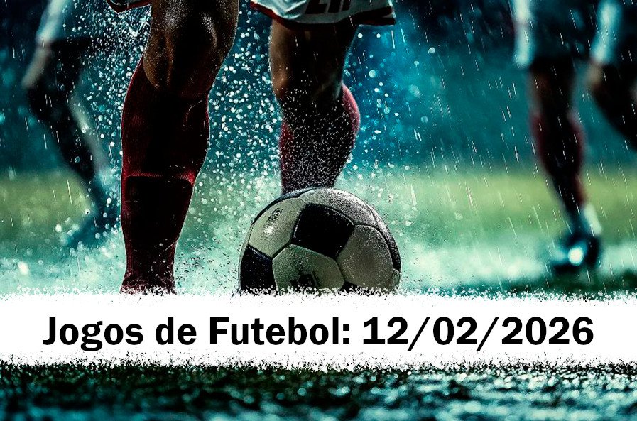 Futebol Hoje Quinta: 12/02/26 - Palpites, Horários e Transmissões